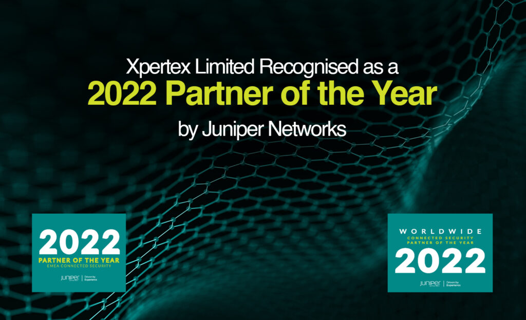 Xpertex Limited Recognised as a 2022 Partner of the Year by Juniper Networks